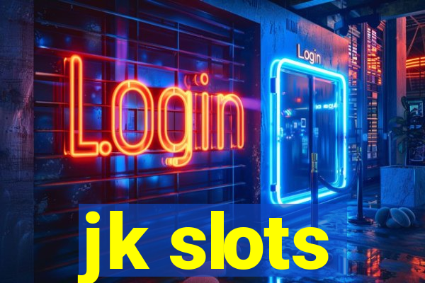 jk slots